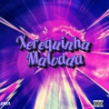 Xerequinha Malvada (Explicit)