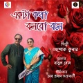 Ekta Kotha Bolbo Bole - Single