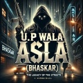 U.P Wala Asla (Explicit)