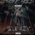 Choke Hold (feat. Sleaze) [Explicit]