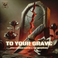 STM - To Your Grave