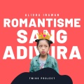 Romantisme Sang Adiwira (Remix)