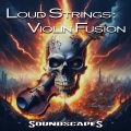 Loud Strings Violin Fusion