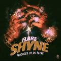 FLARE - Shyne
