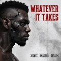 Whatever it Takes (Explicit)