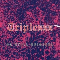 OG STILL ORIGINAL、Black Shadow - TRIPLEXXX