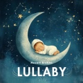 Mozart Brahms Lullaby、Baby Sleep Music Essentials - Baroque Hoedown Main Street Electrical Parade Theme