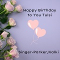 Kalki - Happy Birthday To You Tulsi