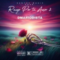 Ruego Por Tu Amor 2