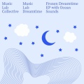 Frozen Dreamtime (with Ocean Sounds)
