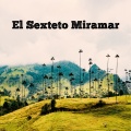 El Sexteto Miramar - Cita en el Platanal