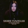 Sikaria Flowkillah - Cheka Ataka