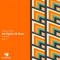 AH Digital 10 Years, Pt. 3