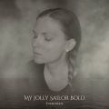 Evergreen - My Jolly Sailor Bold