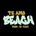 Te Amo Beach (feat. Ri-Flex) [Explicit]