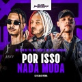 Por Isso Nada muda (Explicit)