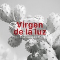 Virgen de la Luz (Explicit)