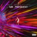 Mr. President (Explicit)
