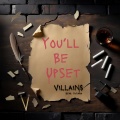 You'll Be Upset (Explicit)