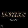 BlvckMan (Explicit)