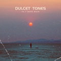 Dulcet Tones - Travelling