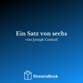 Joseph Conrad、StreamzBook Deutsch、StreamzBook Abenteuer Deutsch - Ein Anarchist - Eine verzweifelte Geschichte - 11