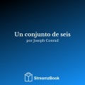 Joseph Conrad、StreamzBook Español、StreamzBook Aventura Español - El duelo, una historia militar - Capítulo 2 - 2