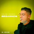 Que Rico Besarnos (Explicit)