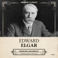 Original Classics, Vol. 076: Edward Elgar, Orchestral Masterpieces