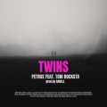 Petrus、Kahell、Toni Rocksta - TWINS (feat. Toni Rocksta)(Explicit)