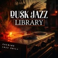 Dusk Jazz Library