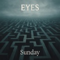 Eyes - Sunday
