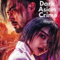 Gentle Jammers - Dark Asian Crime