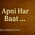 Euro Global Tunes - اپنی ہر بات اس ہی کی ادا ھو جیسے Tune 3 / 4 Apni Har Baat