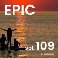 EPIC, Vol. 109 -Instrumental BGM- by Audiostock