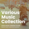 Various Music Collection Vol.240 -Selected & Music-Published by Audiostock-