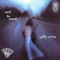 Petty Crime - gimme more