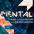 Adriana Hamilton、3 Headz、Luca Facchini - Mental