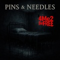 Pins & Needles (Explicit)
