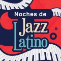 Noches de Jazz Latino
