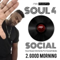 GOOD MORNING (Soul For Social Version)