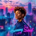 Harmony of soul (Explicit)