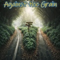 Against The Grain