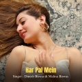 Malina Biswas、Dinesh Biswas、Koushik Mahata - Har Pal Mein