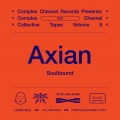 Axian、Complex Channel Records - Soulbound