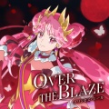 藤本侑里 - OVER THE BLAZE