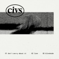 CIVS - Don't Worry About It