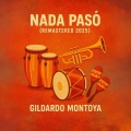 Nada Paso (Remastered 2025)