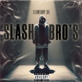 Slash Bro's (Freestyle) (feat. BloodHound Q50) [Explicit]