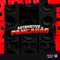 AUTOMOTIVO PANCADAO (Explicit)